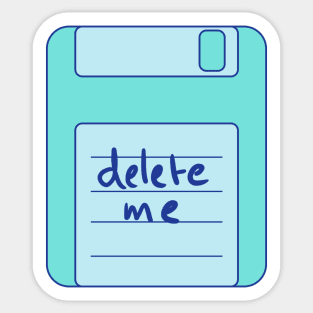 Delete Me Sticker